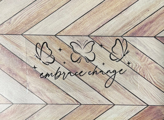 Embrace change