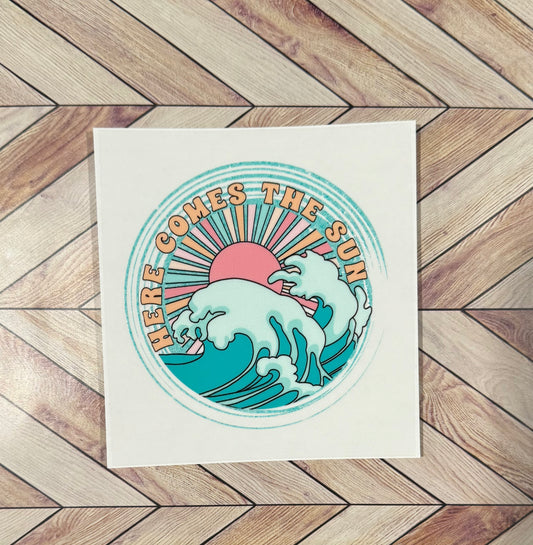 Here comes the sun
