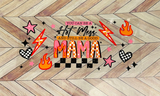 Hot mess mama