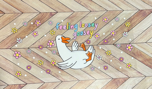 Loosey goosey