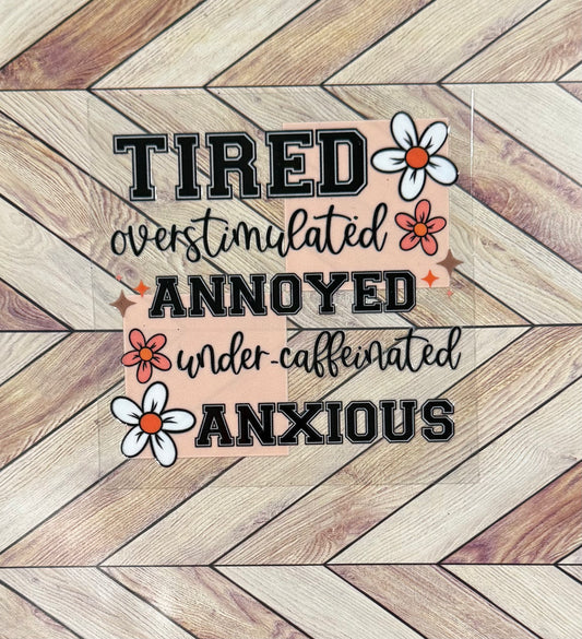 Tired, overstimulated