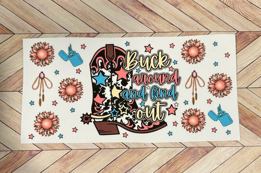 Buck around and find out