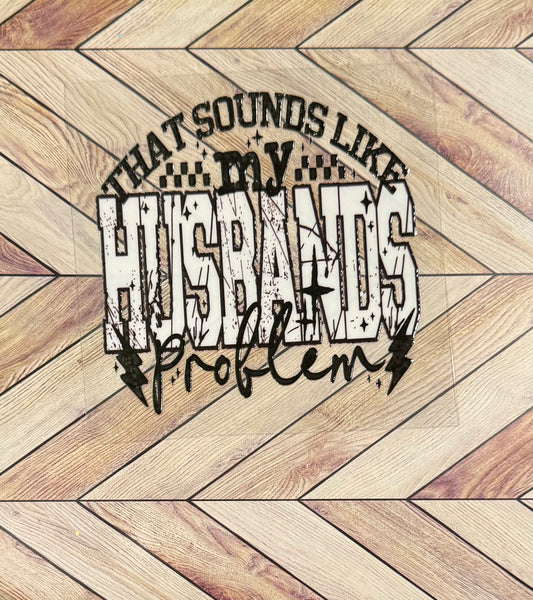 Sounds like my husbands problem