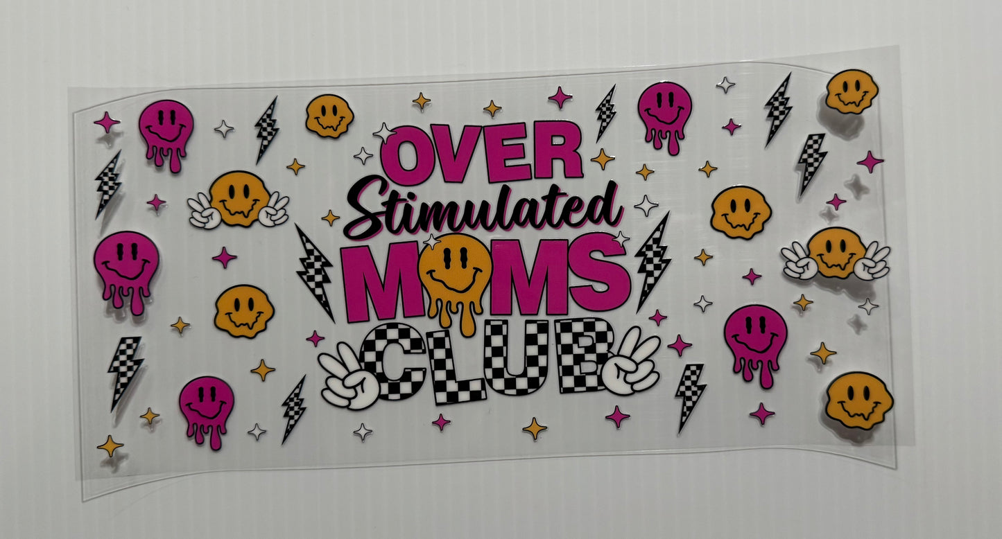 Overstimulated moms club